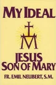My Ideal Jesus Son of Mary