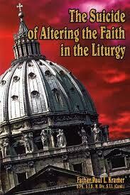 The Suicide of Altering the Faith in the Liturgy