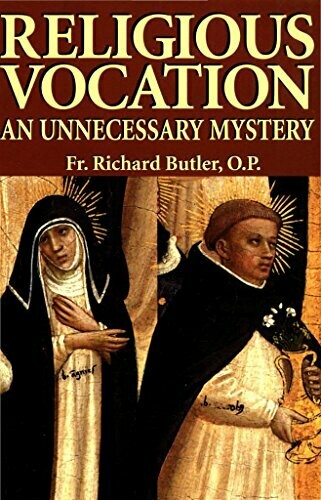 Religious Vocation - An Unnecessary Mystery