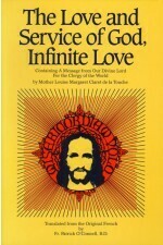 Love and Service of God: Containing a Message from Our Divine Lord for the Clergy of the World