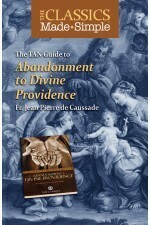 Abandonment to Divine Providence - Classics made Simple