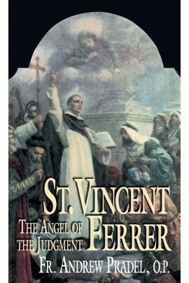 St Vincent Ferrer: The Angel of the Judgment