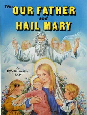 The Our Father & Hail Mary