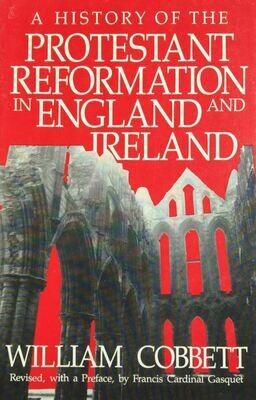 History of the Protestant Reformation in England and Ireland