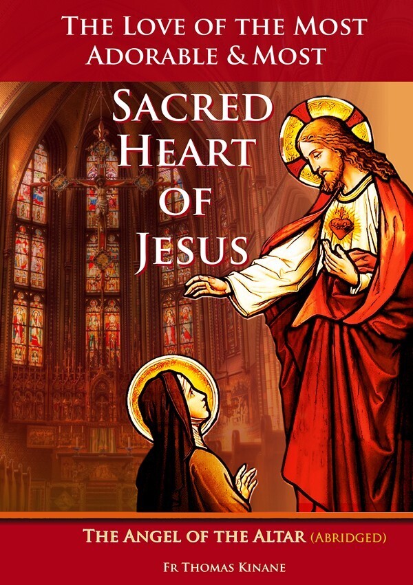 The Love of the Most Adorable and Most Sacred Heart of Jesus
