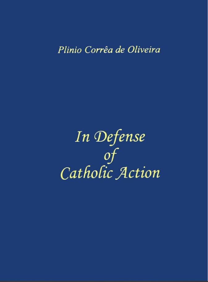 In Defense of Catholic Action - eBook
