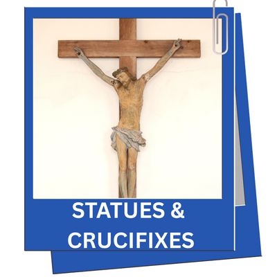 STATUES & CRUCIFIXES