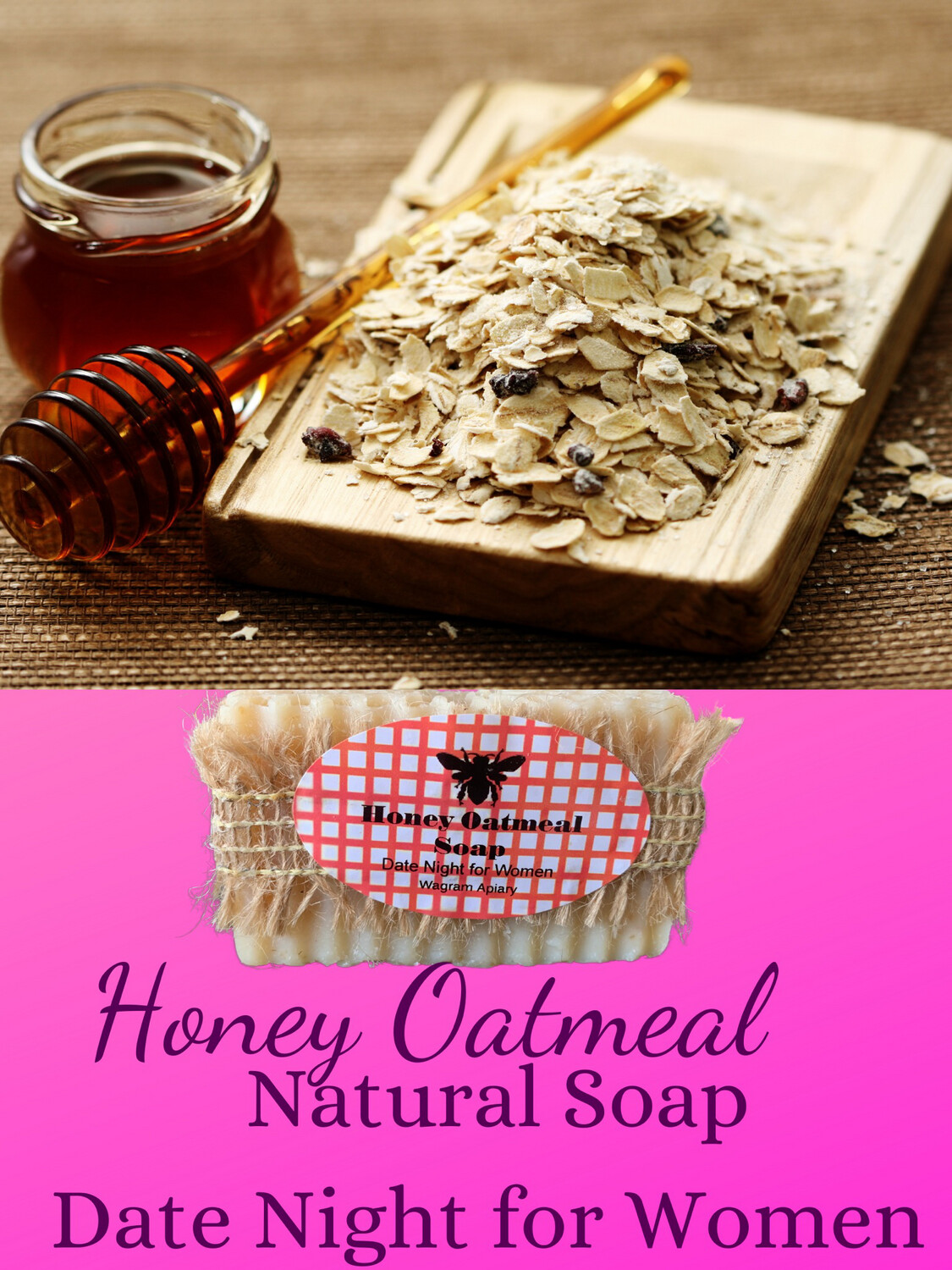 Honey Oatmeal Soap, Date Night For Women