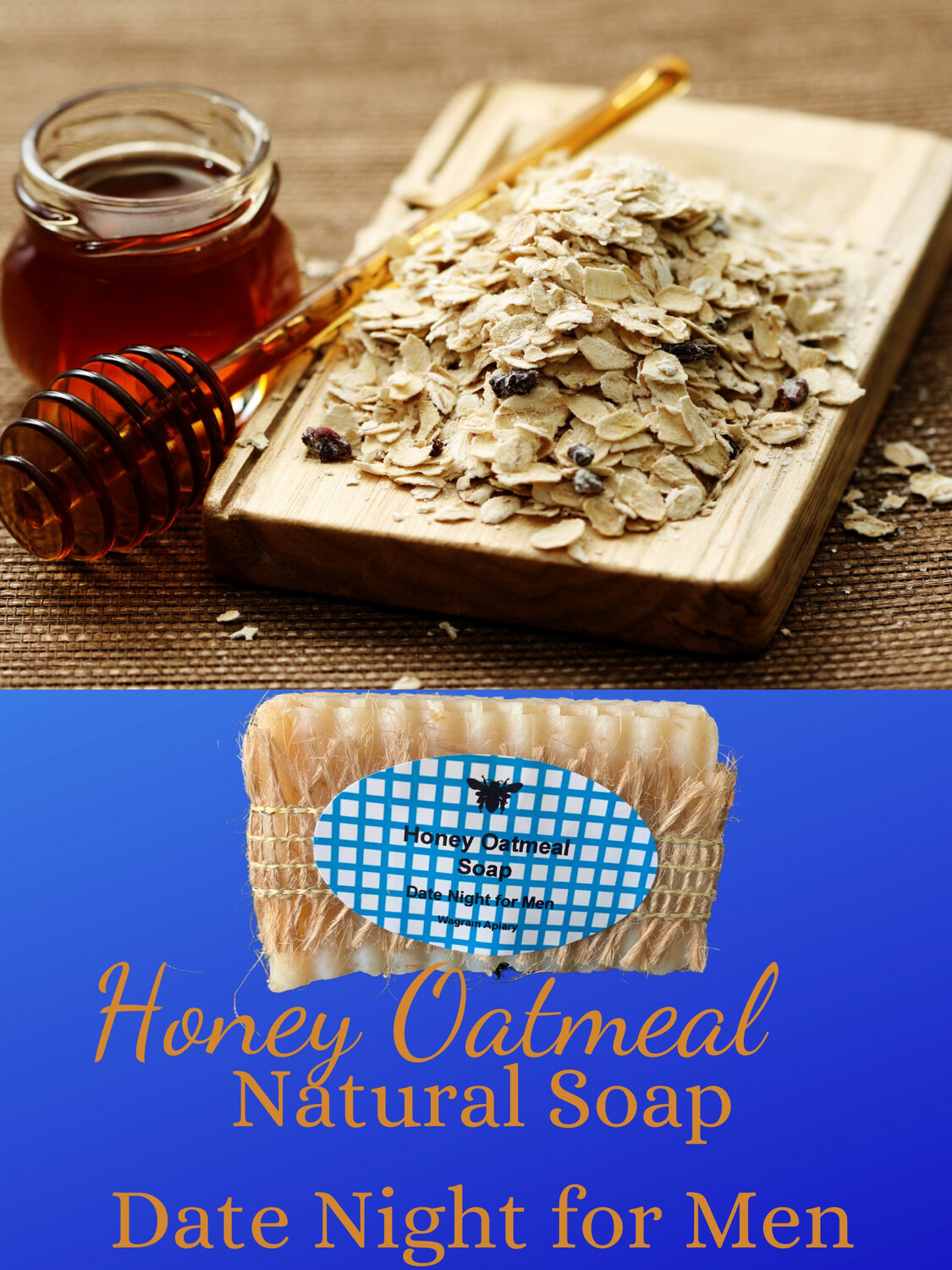 Honey Oatmeal Soap, Date Night For Men