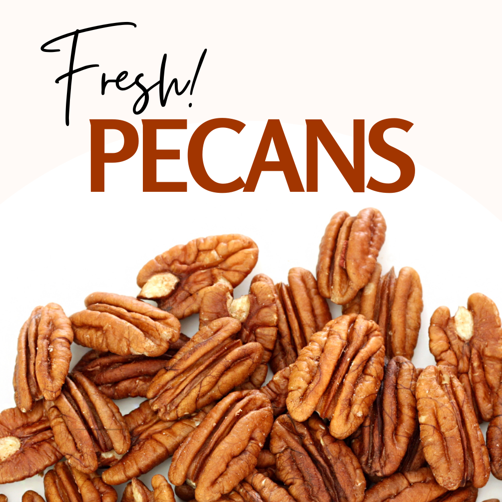 Fresh Pecans by the pound