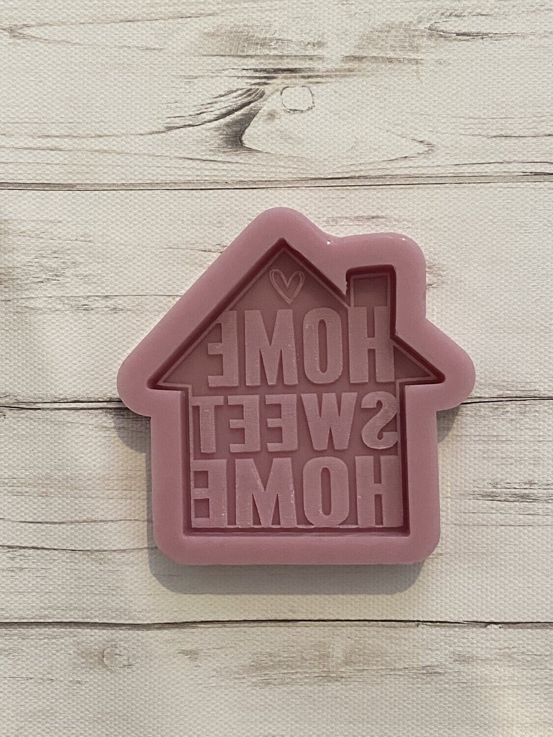 Home Sweet Home Mould