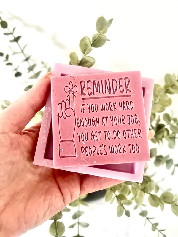 Reminder Hard Worker