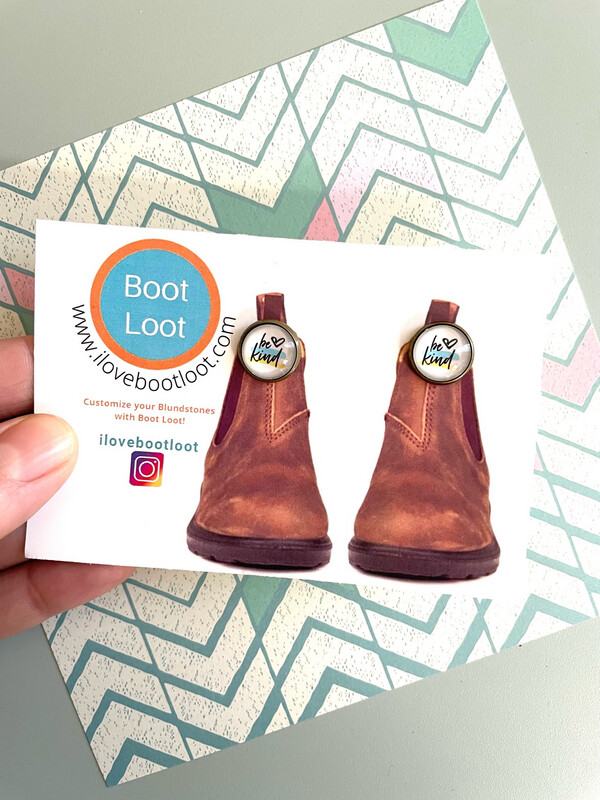Be Kind Boot Loot For Blundstones