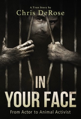 AUTOGRAPHED HARDCOVER "In Your Face" Chris DeRose Autobiography
