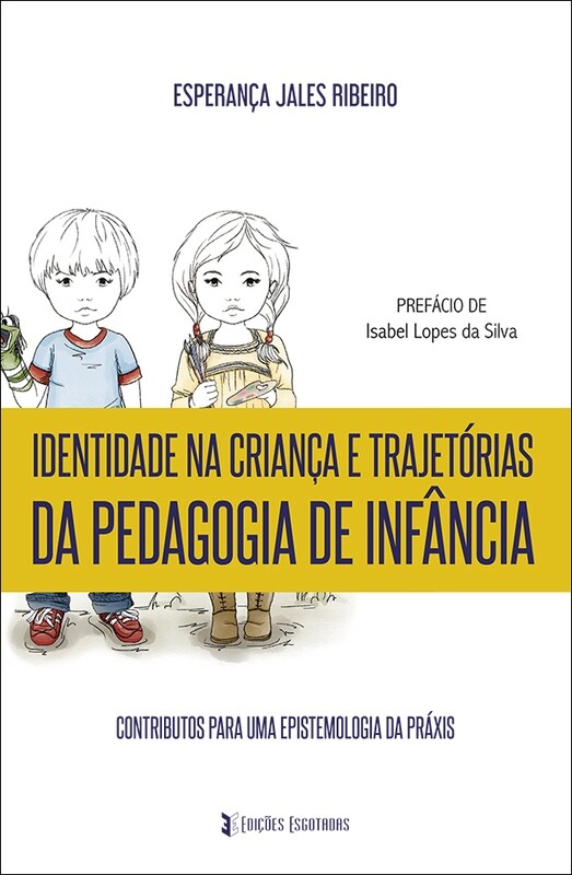 Identidade na Criança e Trajetórias da Pedagogia de Infância