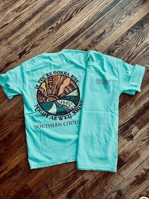 SOUTHERN COUTURE If your gonna Rise Comfort Color Tee