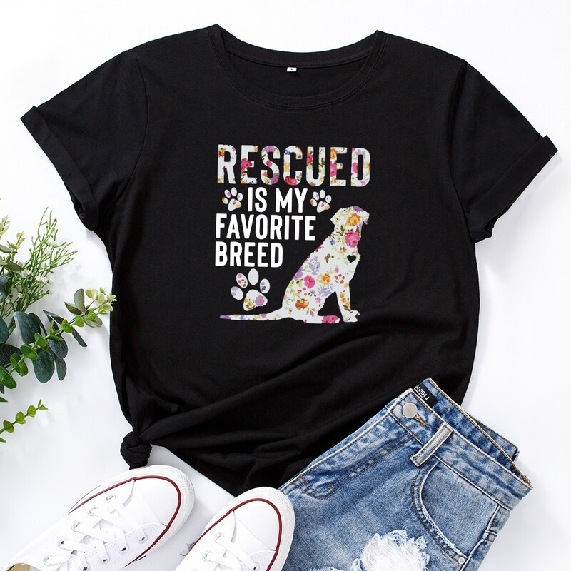 Rescued Is My Favorite Breed Women&amp;#39;s Graphic Tees Cotton Short Sleeve Crew Neck Loose T Shirt  Tops Female- BLACK