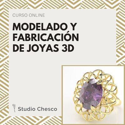 Curso Modelado y Fabricación de Joyas 3D