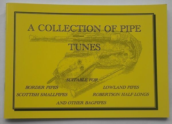 A Collection of Pipe Tunes by LBPS and The Northumbrian Pipers' Society