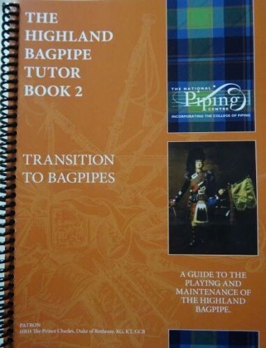 College of Piping tutor book 2: Transition to bagpipes