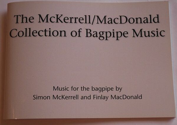 The McKerrell/MacDonald Collection of Bagpipe Music