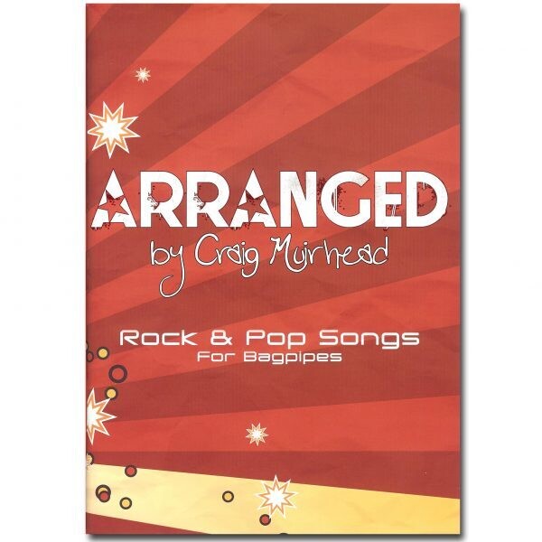 Arranged by Craig Muirhead. Rock & Pop Songs for Bagpipes