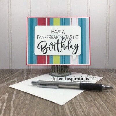 Have a Fan-Freakin-Tastic Birthday - Stripes Have a Fan-Freakin-Tastic Birthday - Stripes