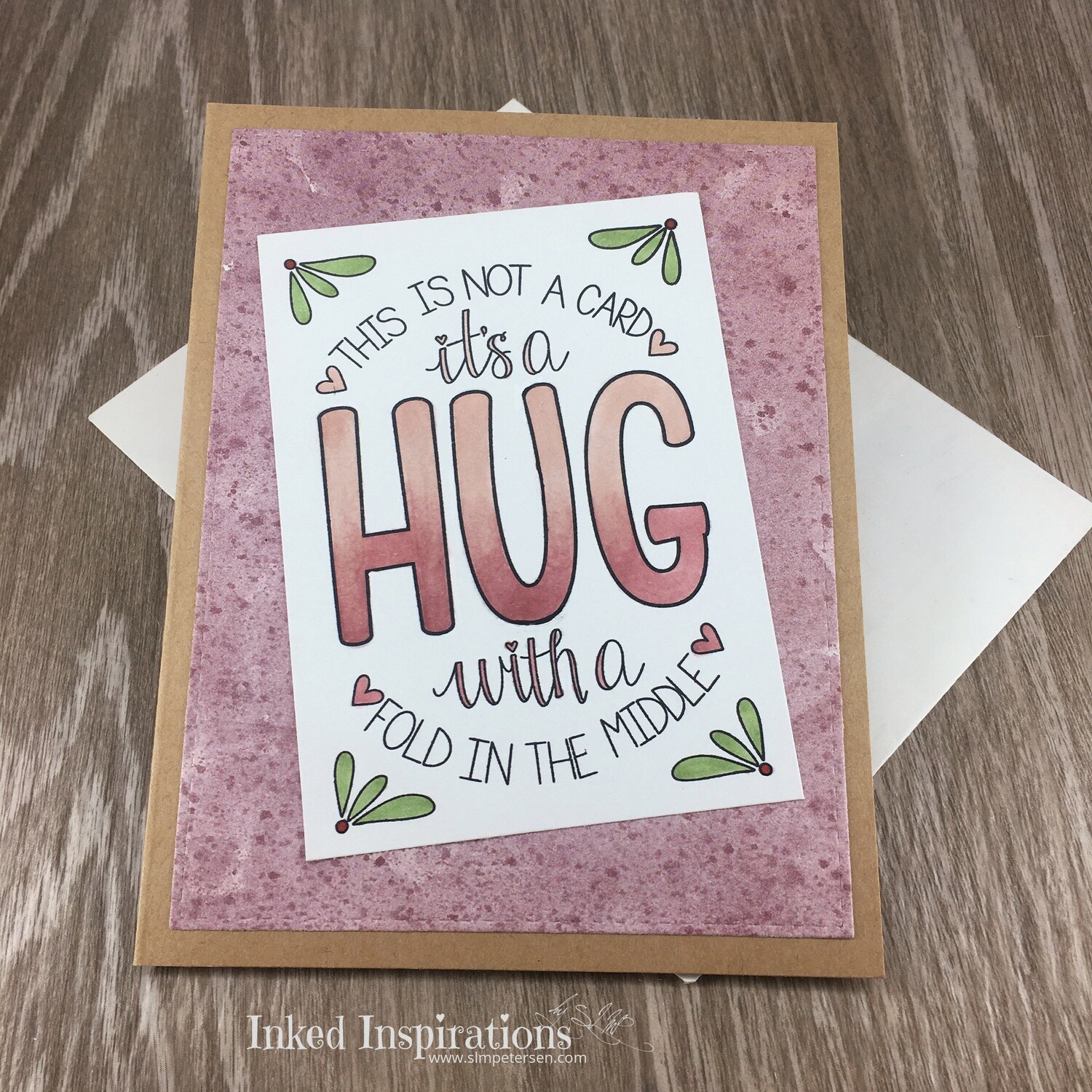 This Isn't a Card It's a Hug With a Fold In It - Pink