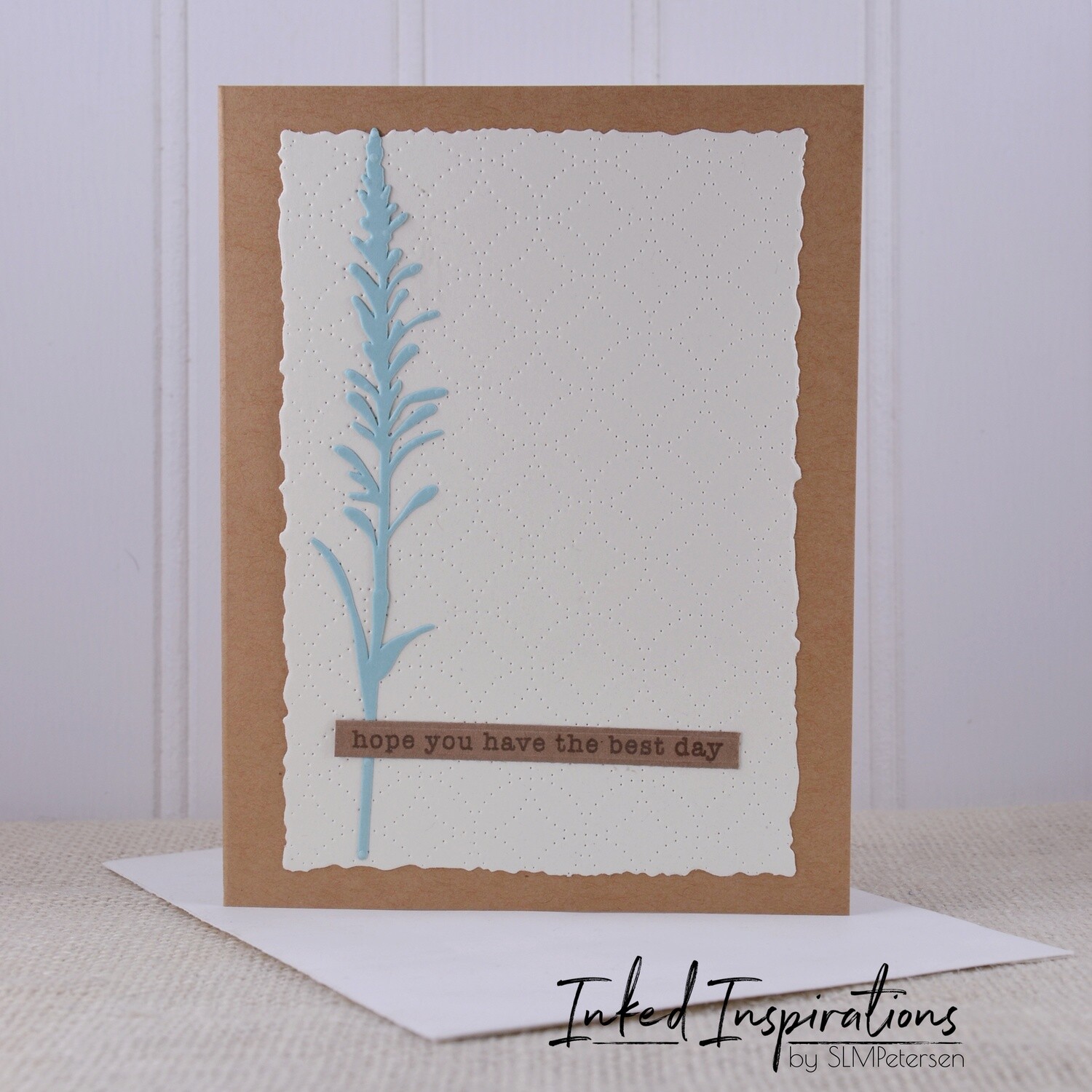 Hope You Have the Best Day - Blue Floral