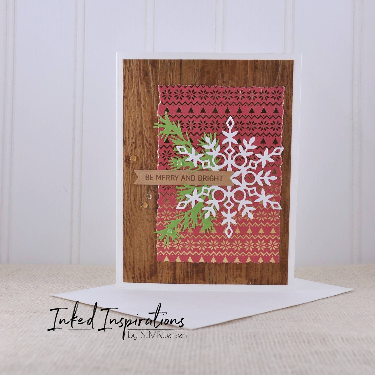 Be Merry & Bright - Snowflake & Greenery
