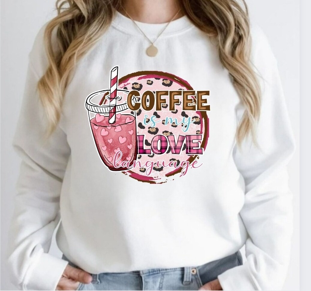 Sweatshirt  Valentines Coffee