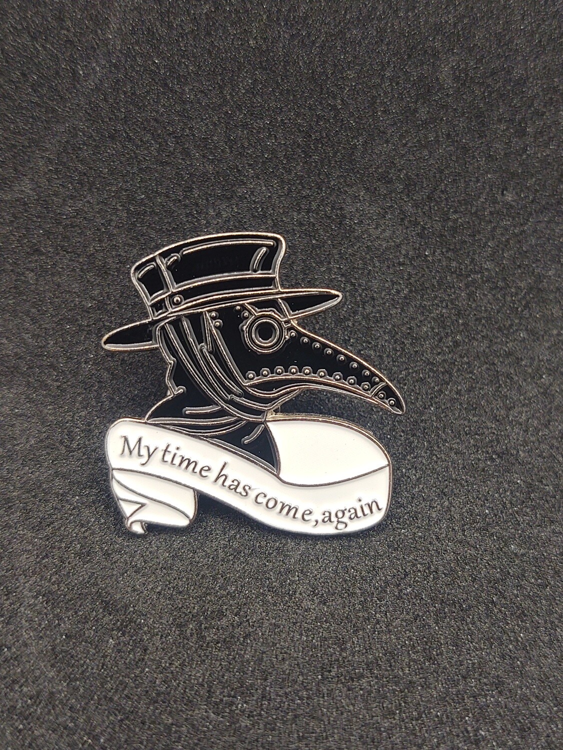 Time Has Come Pin