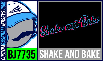 Shake and Bake