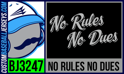 No Rules No Dues
