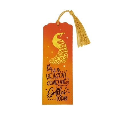 Be the reason someone smiles today Golden Peacock Bookmark