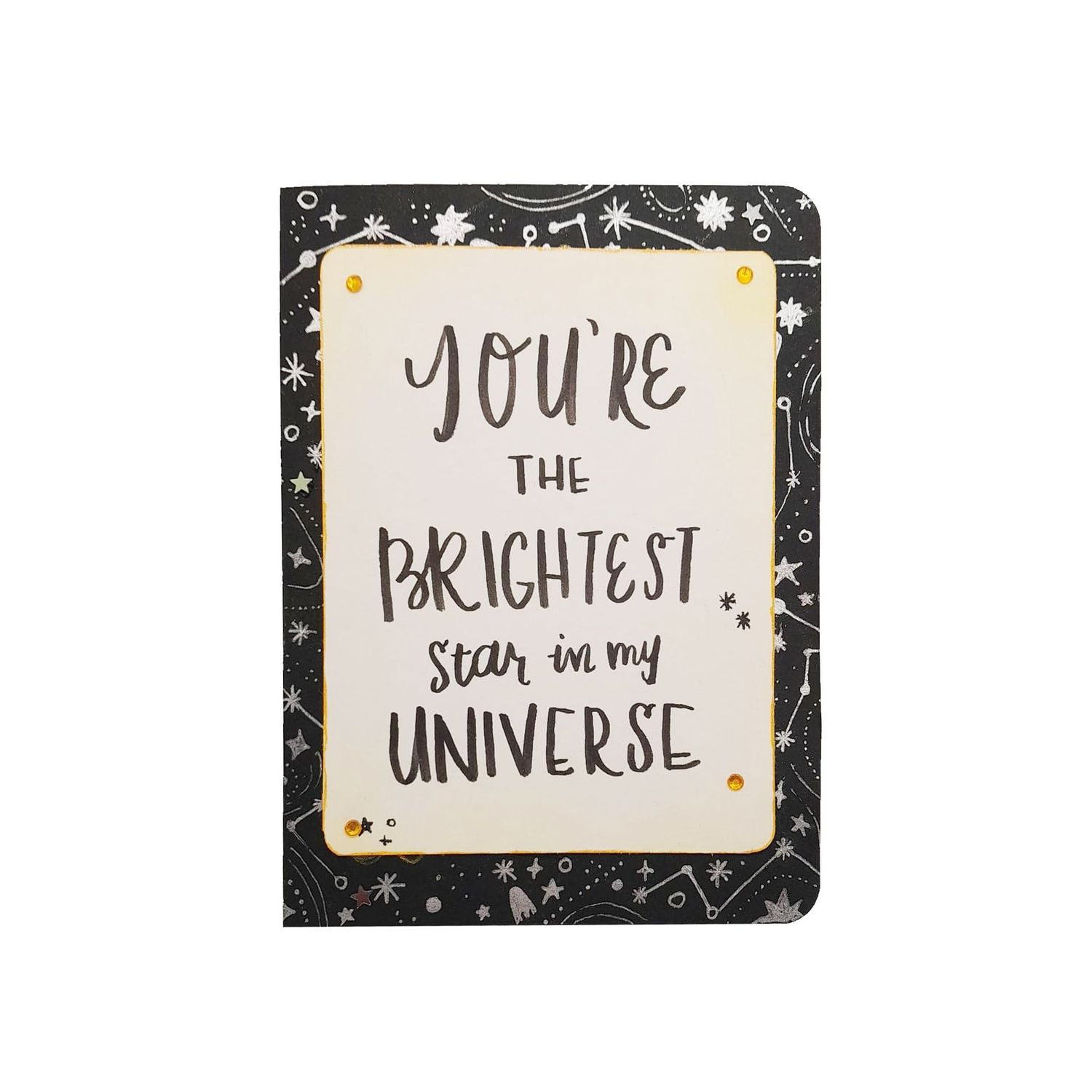 You're the Brightest Star in my Universe