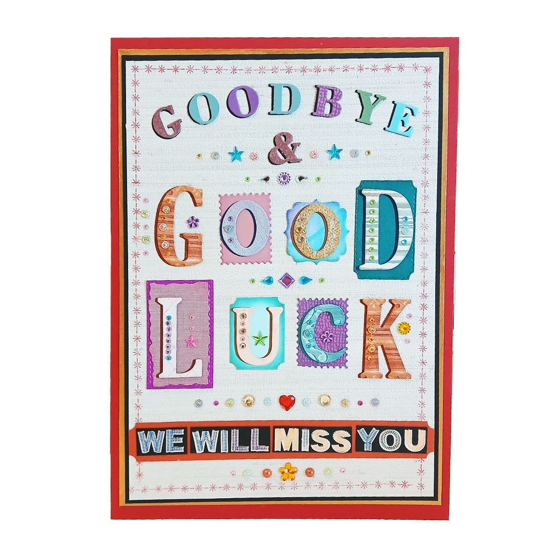 Good Bye and Good Luck We Will Miss You A4  size