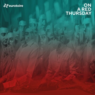 Eurotoire - On A Red Thursday [Limited Edition Gatefold Double VINYL]