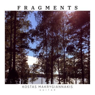 Kostas Makrygiannakis - Fragments