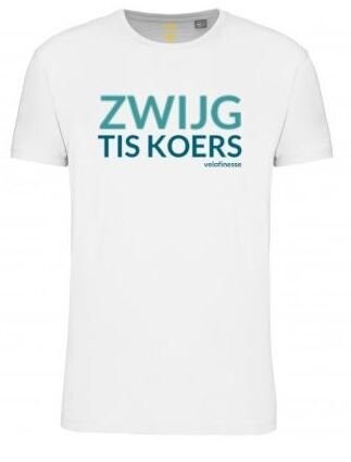 T-Shirt "ZWIJG TIS KOERS" WIT