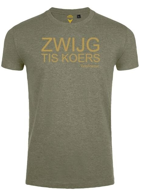T-Shirt "ZWIJG TIS KOERS" Groen