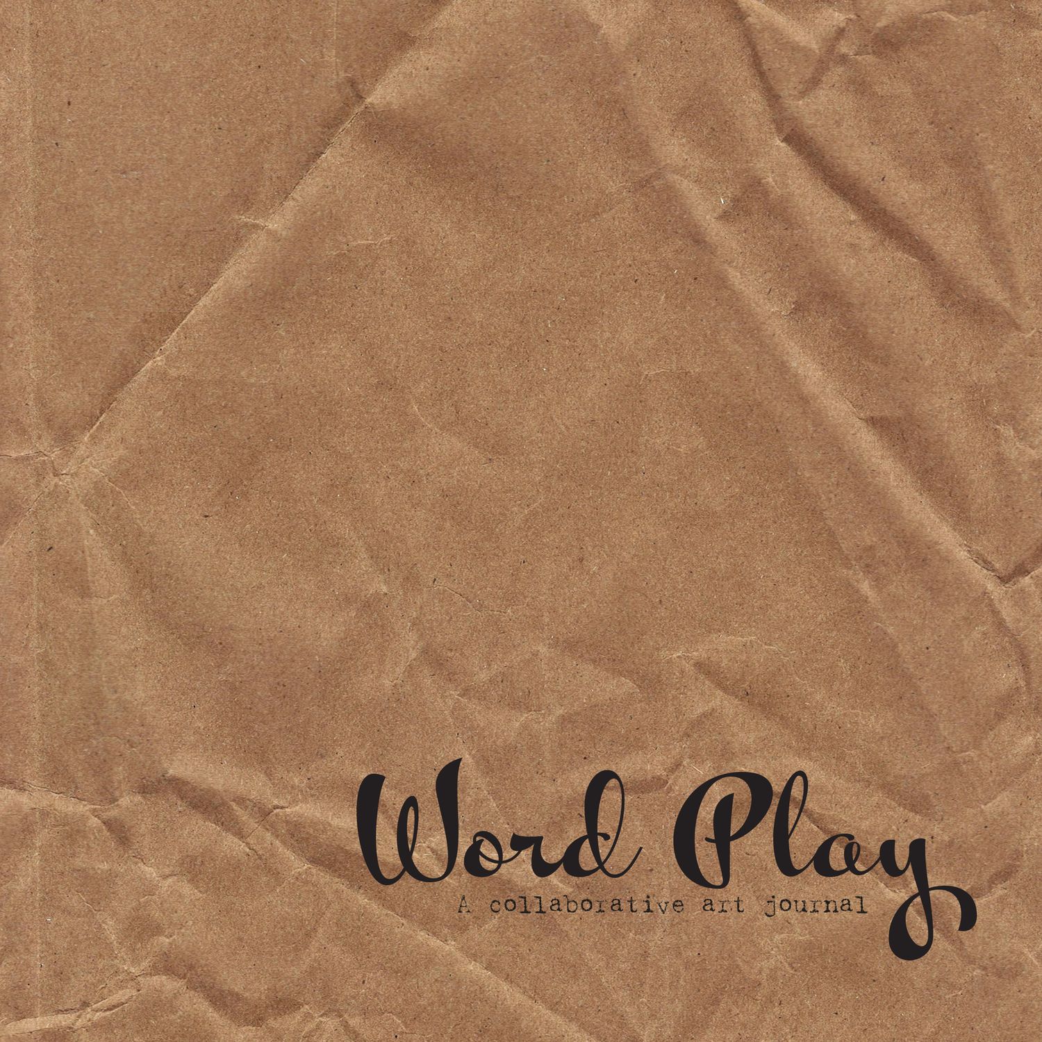 Word Play: A Collaborative Art Journal
