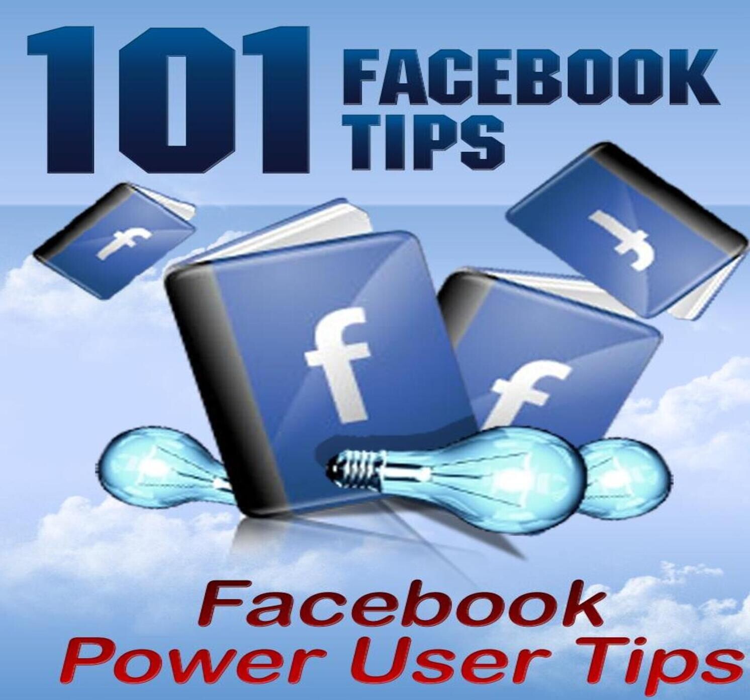 Facebook 101 Tips ( Tips is at Text only )
