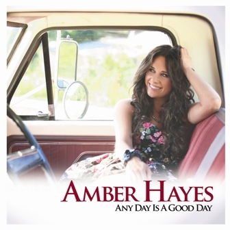 Amber Hayes - &#39;Any Day is a Good Day&#39;  - Album (Autographed)