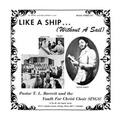 Pastor T. L. Barrett And The Youth For Christ Choir - Like A Ship (Without A Sail) LP Vinyl Record