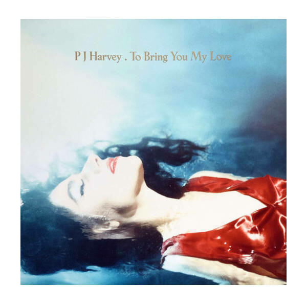 PJ Harvey - To Bring You My Love LP Vinyl Record