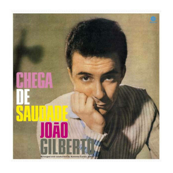 Joao Gilberto - Chega De Saudade LP Vinyl Record
