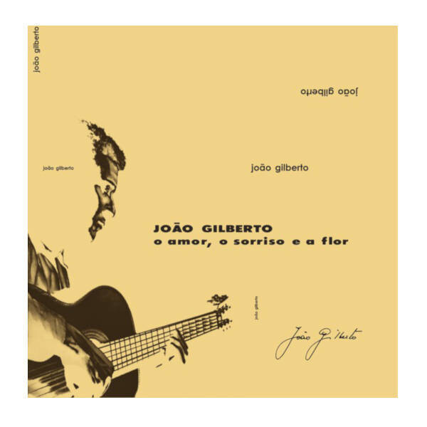 Joao Gilberto - O Amor O Sorriso E A Flor LP Vinyl Record