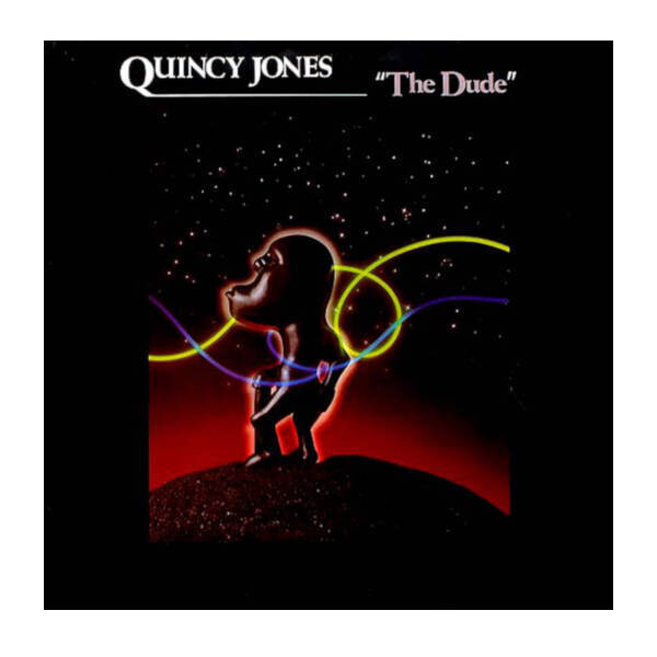Quincy Jones - The Dude LP Vinyl Record Quincy Jones - The Dude LP Vinyl Record