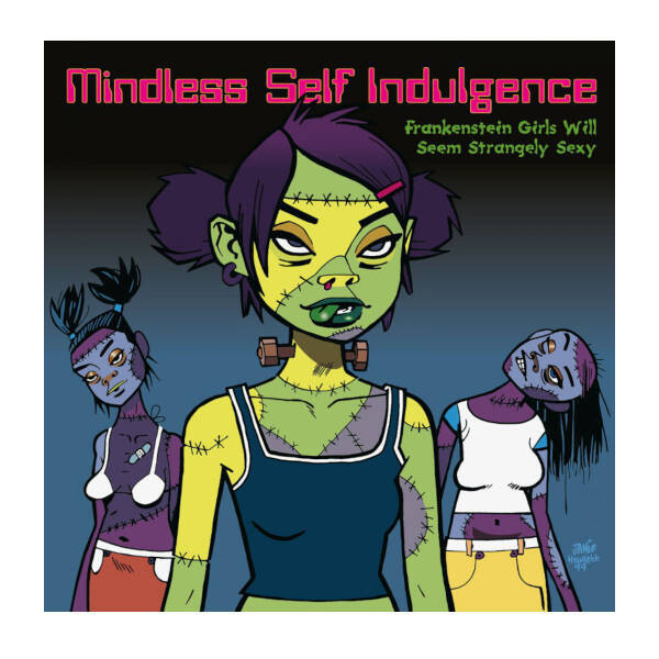 Mindless Self Indulgence - Frankenstein Girls Will Seem Strangely Sexy LP Vinyl Record